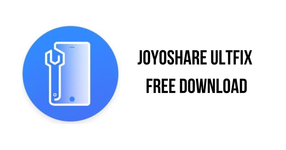 Joyoshare Ultfix Torrent 