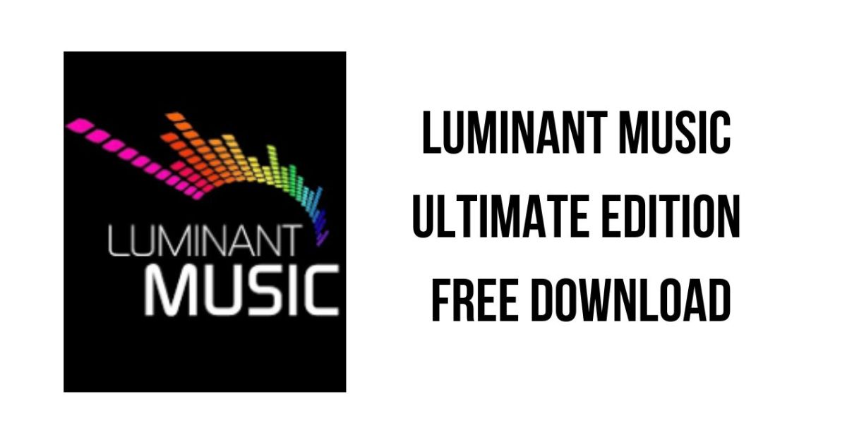 Luminant Music Ultimate Crack 