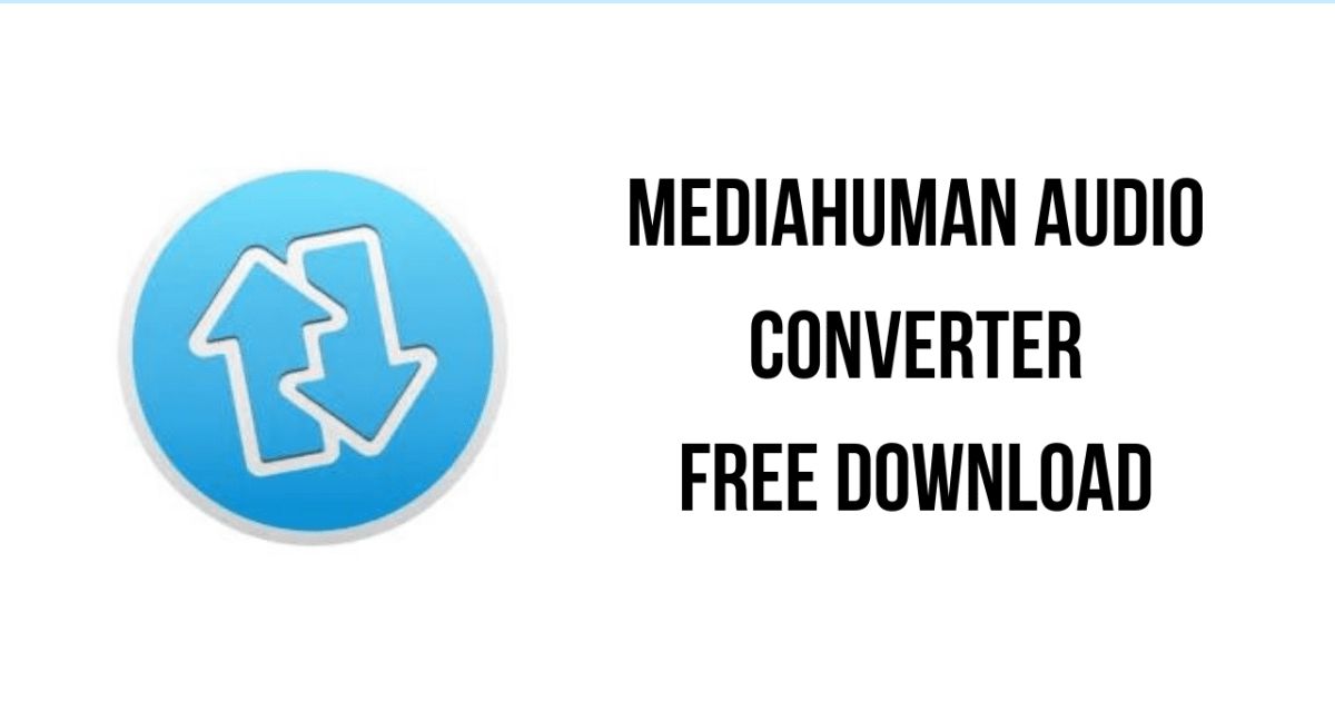 Mediahuman Audio Converter Latest Version 