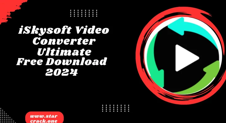 iSkysoft Video Converter Ultimate Free